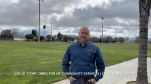 Testimonial Video of Doug Story, Community Services Director standing in front of Sports Park in Beaumont, California.